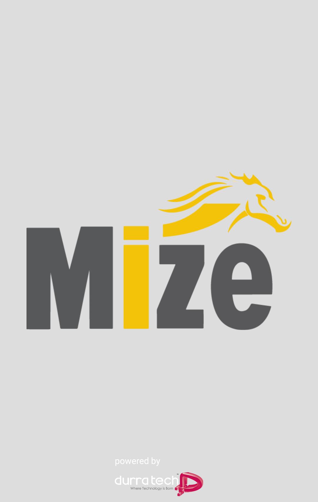MIZE