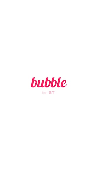 bubble for IST