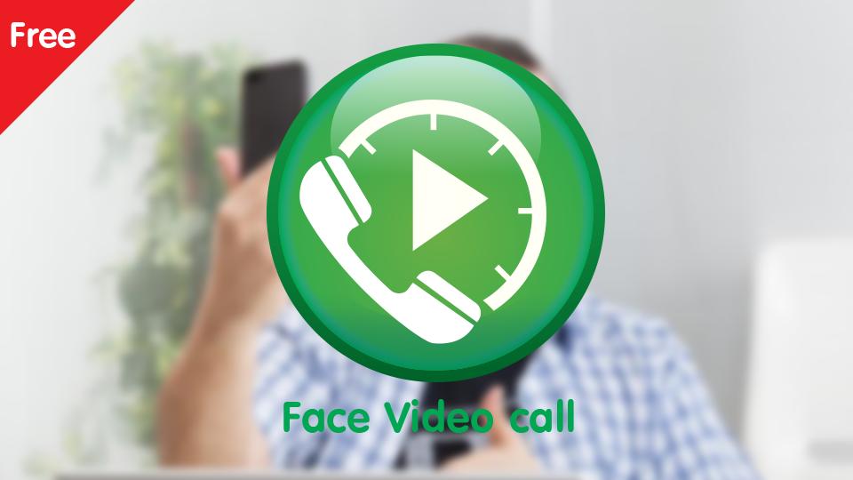 Face Video Call