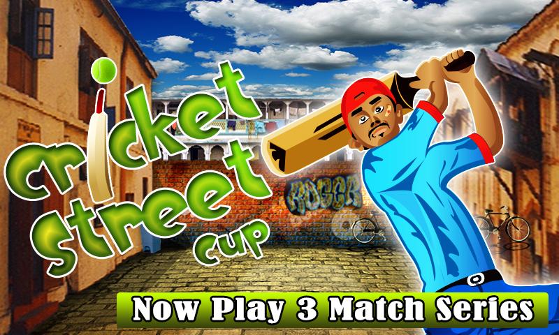 Cricket Street Cup Game