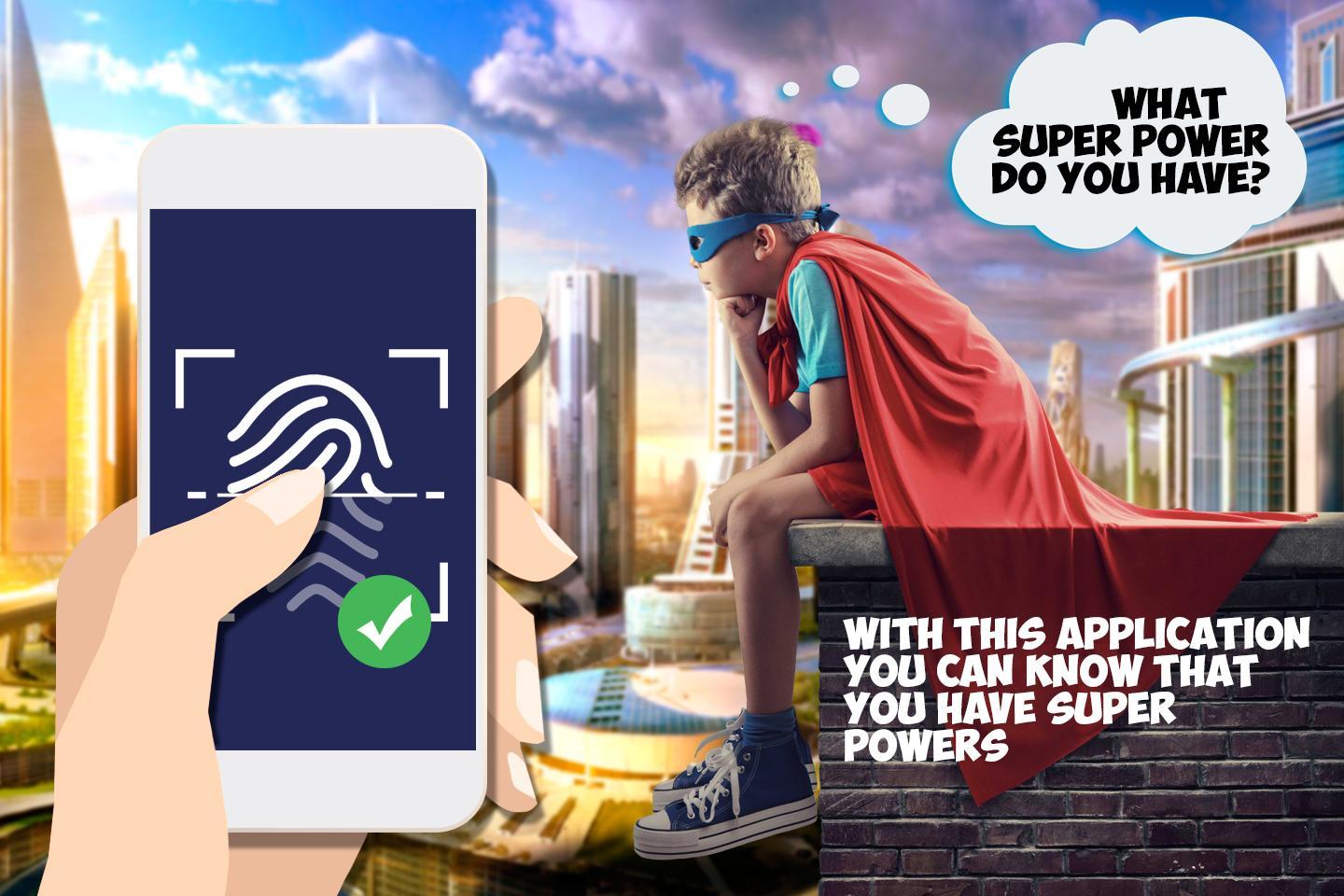 Your superpowers scanner